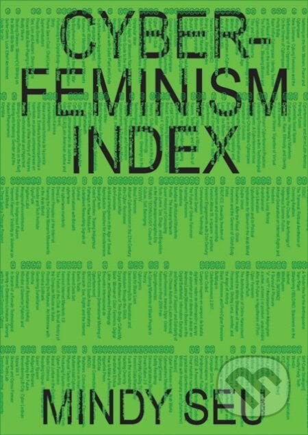 Cyberfeminism Index - Mindy Seu, Inventory, 2023