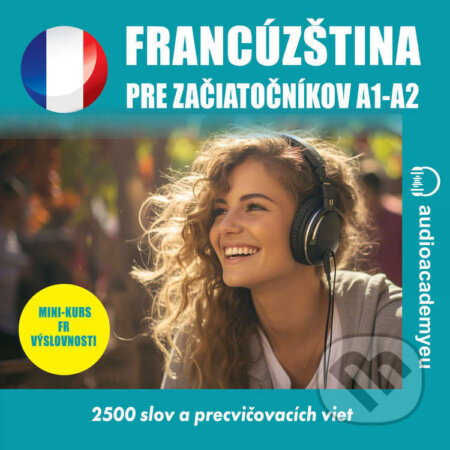 Francúzština pre začiatočníkov A1-A2 - Tomáš Dvořáček, Audioacademyeu, 2024