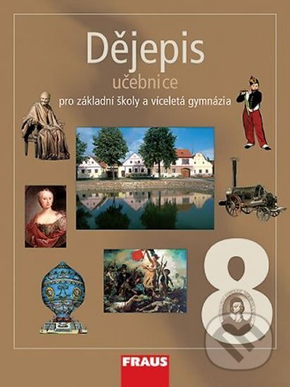 Dějepis 8 pro ZŠ a víceletá gymnázia - Učebnice, Fraus, 2012
