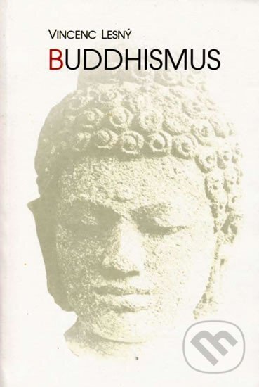 Buddhismus - Vincenc Lesný, Votobia, 1996
