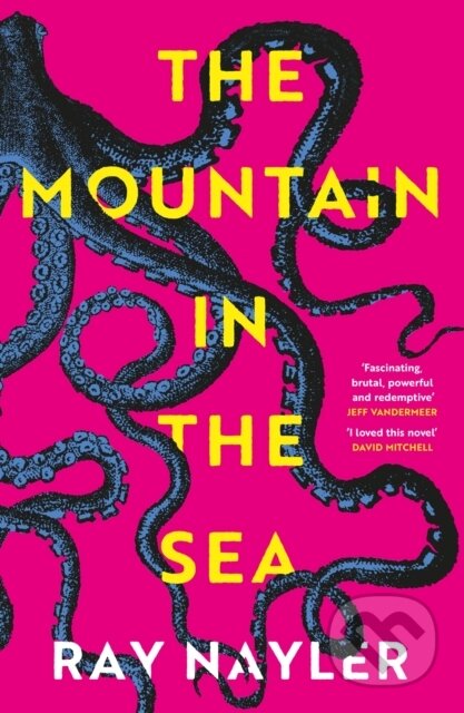 The Mountain in the Sea - Ray Nayler, W&N, 2024
