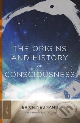 Kniha: The Origins and History of Consciousness (Erich Neumann)