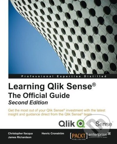Learning Qlik Sense - Christopher Ilacqua, Packt, 2015