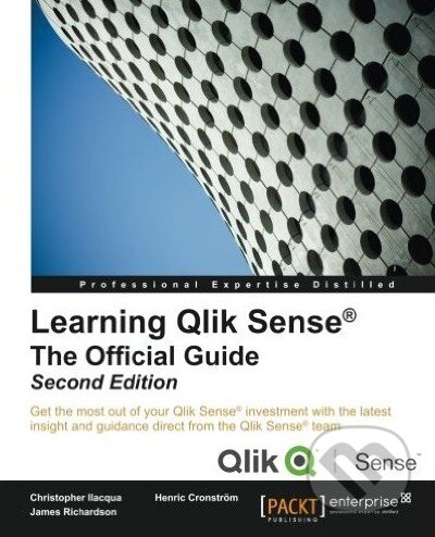 Kniha: Learning Qlik Sense (Christopher Ilacqua). Packt, 2015