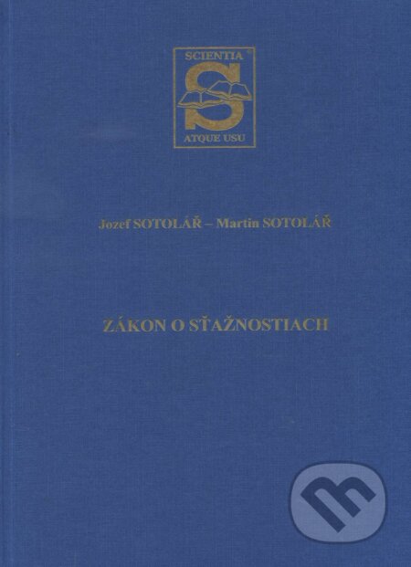 Zákon o sťažnostiach - Jozef Sotolář, Vydavateľstvo komunálnej literatúry, 2016