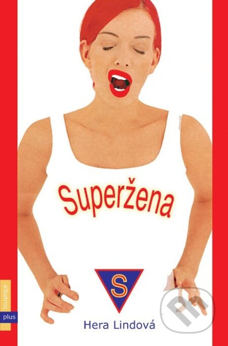 Superžena - Hera Lindová, Tereza Janečková, Plus, 2004