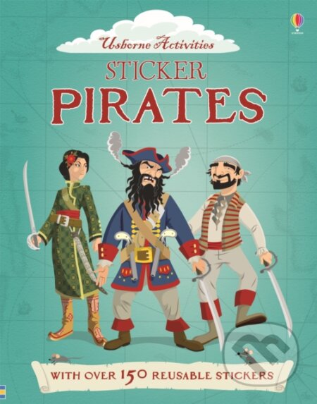 Sticker Pirates - Kate Davies, Louie Stowell, Diego Diaz (ilustrátor), Usborne, 2016