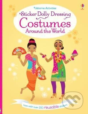 Sticker Dolly Dressing: Costumes Around the World - Emily Bone, Stella Baggott (ilustrácie), Usborne, 2016