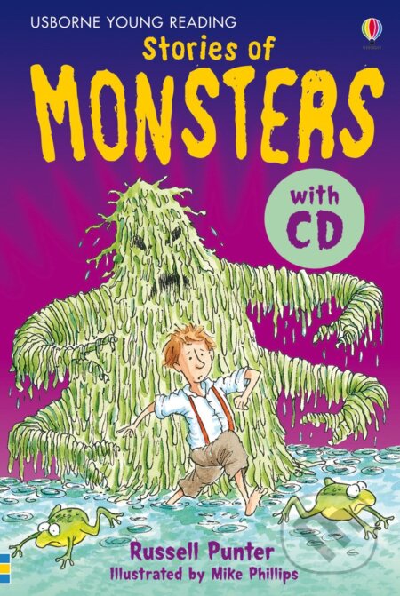 Stories of Monsters - Russell Punter, Mike Phillips (ilustrátor), Usborne, 2007