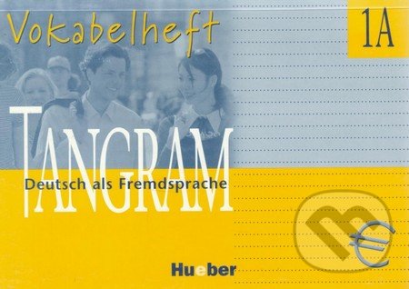 Tangram 1A - Vocabelheft, Max Hueber Verlag, 2009