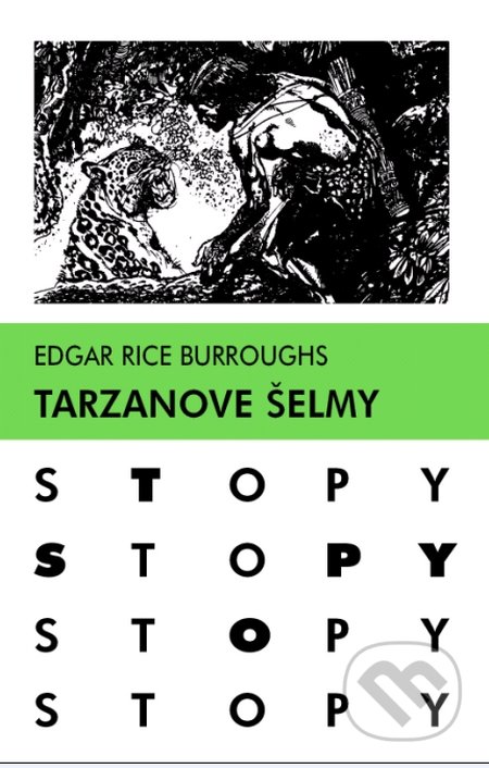 Tarzanove šelmy - Edgar Rice Burroughs, Slovenské pedagogické nakladateľstvo - Mladé letá, 2016