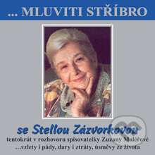 Mluviti stříbro se Stellou Zazvorkovou - Stella Zázvorková, Zázvorková Stella, Stella Zázvorková; Stella Zázvor, B.M.S., 2004