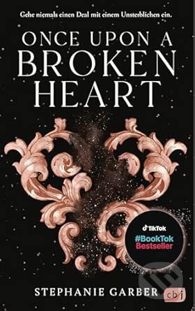 Kniha: Once Upon a Broken Heart (Stephanie Garber). cbj, 2024