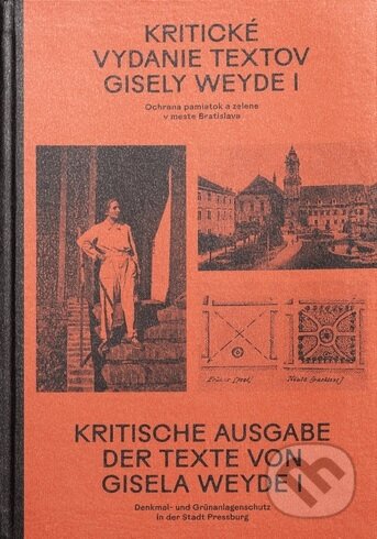 Kritické vydanie textov Gisely Weyde I - Zsófia Kiss-Szemán, Galéria mesta Bratislava, 2023