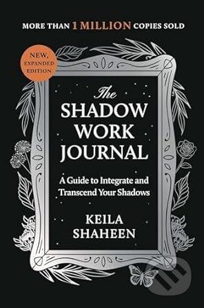 Shadow Work Journal (A Guide to Integrate and Transcend Your Shadows) - kniha z kategorie Seberozvoj