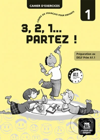 3,2,1 Partez! 1 – Cahier dexercices, Klett, 2012