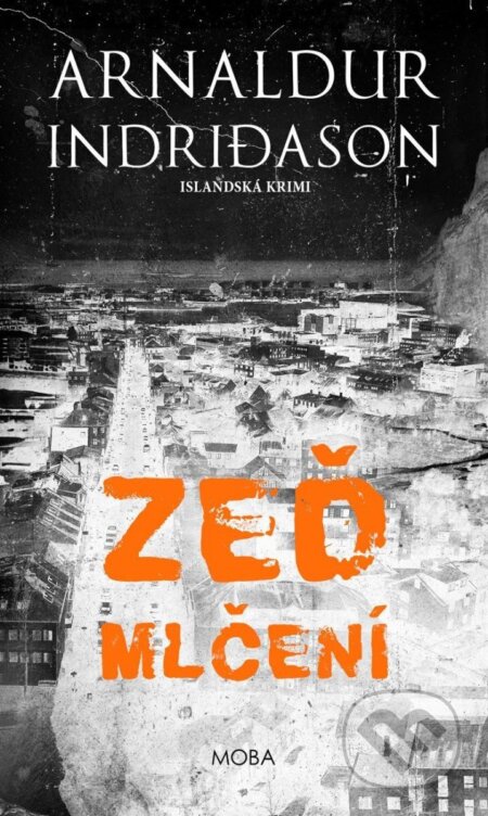 Zeď mlčení - Arnaldur Indridason - kniha z kategorie Detektivky, thrillery a horory