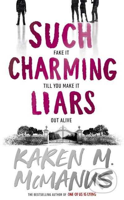 Such Charming Liars - Karen M. Mcmanus, Penguin Books, 2024