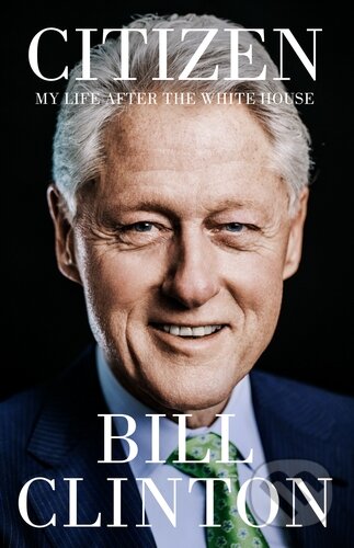 Citizen - Bill Clinton, Penguin Books, 2024