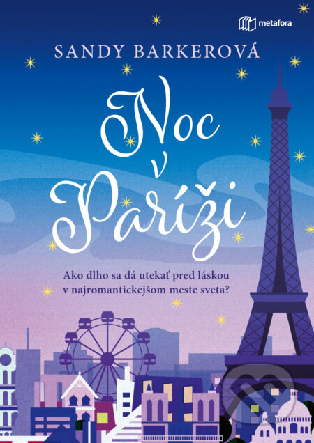 Noc v Paríži - Sandy Barker, Grada, 2024