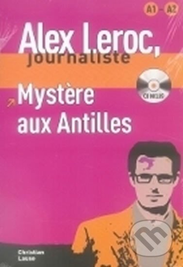 Mystere aux Antilles + CD, Klett, 2012