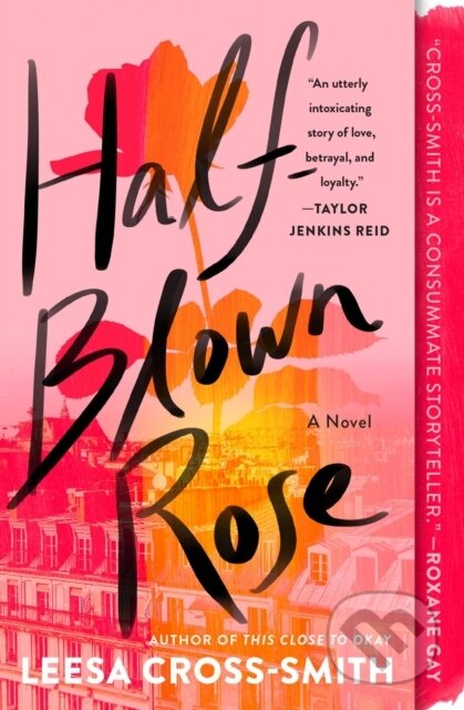 Half-Blown Rose - Leesa Cross-Smith, Grand Central Publishing, 2023