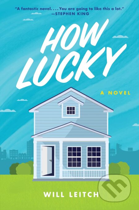 How Lucky - Will Leitch, Harper Perennial, 2022