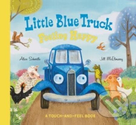 Little Blue Truck Feeling Happy - Alice Schertle, HarperCollins, 2024