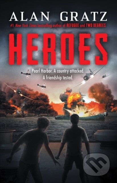 Heroes A Novel Of Pearl Harbor - Alan Gratz - kniha z kategorie Beletrie pro děti