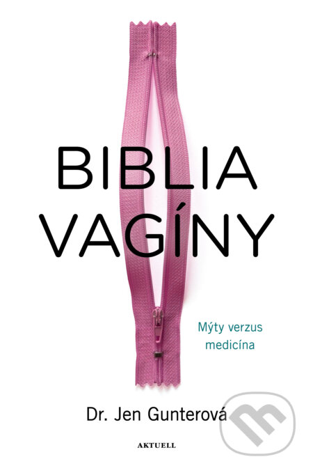 Biblia vagíny - Jen Gunter, Aktuell, 2024