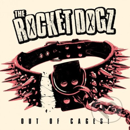 The Rocket Dogz: Out of Cages! LP - The Rocket Dogz, Hudobné albumy, 2024