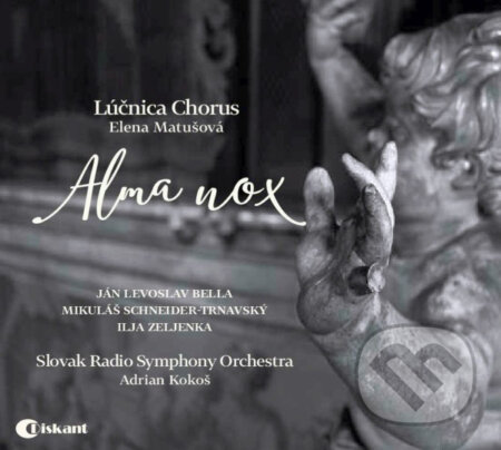 Hudobné CD: Lúčnica spevácky zbor (Lúčnica Chorus): Alma Nox (Hudobné albumy)