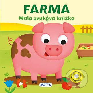 Malá zvuková knižka: Farma, Matys, 2024
