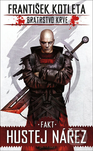 Bratrstvo krve: Fakt hustej nářez - František Kotleta - kniha z kategorie Fantasy