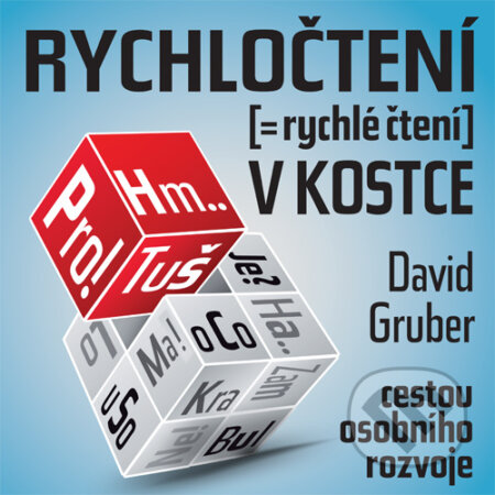 Rychločtení v kostce - David Gruber, David Gruber - TECHNIKY DUŠEVNÍ PRÁCE, 2013