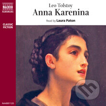 Anna Karenina (EN) - Lev Nikolajevič Tolstoj, Naxos Audiobooks, 2013