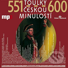 Toulky českou minulostí 551 - 600 - Josef Veselý, Radioservis, 2013