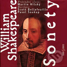 Sonety - William Shakespeare, Shakespeare William, William Shakespeare; Pavel Souku, Radioservis, 2013