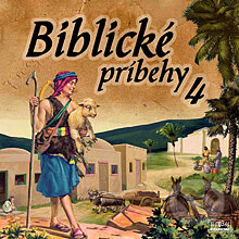 Biblické príbehy 4 - Autor Neznámy, Štúdio Nádej, 2013