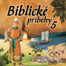 Biblické príbehy 5 - Autor Neznámy, Štúdio Nádej, 2013