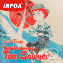 The Adventures of Tom Sawyer (EN) - Mark Twain, INFOA, 2013