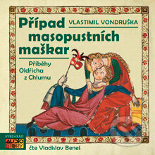 Případ masopustních maškar - Vlastimil Vondruška, AudioStory, 2013