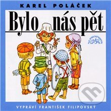 Bylo nás pět - Karel Poláček