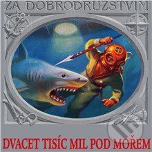 Dvacet tisíc mil pod mořem - Jules Verne,Jan Fuchs, Supraphon, 2013