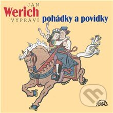 Jan Werich vypráví pohádky a povídky - Jan Werich,Josef Štefan Kubín, Supraphon, 2013