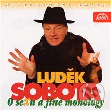 O sexu a jiné monology - Luděk Sobota,Ivan Mládek, Supraphon, 2013
