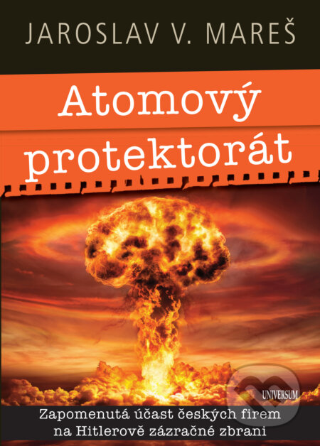 Atomový protektorát - Jaroslav V. Mareš, X Nakladatelství Universum, 2022