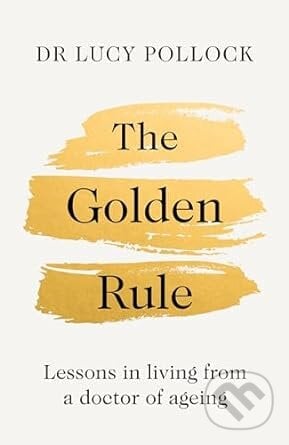 The Golden Rule - Lucy Pollock, Michael Joseph, 2024