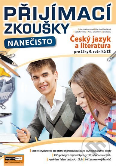 Přijímací zkoušky nanečisto - Český jazyk a literatura pro žáky 9. ročníků ZŠ, Computer Media, 2017