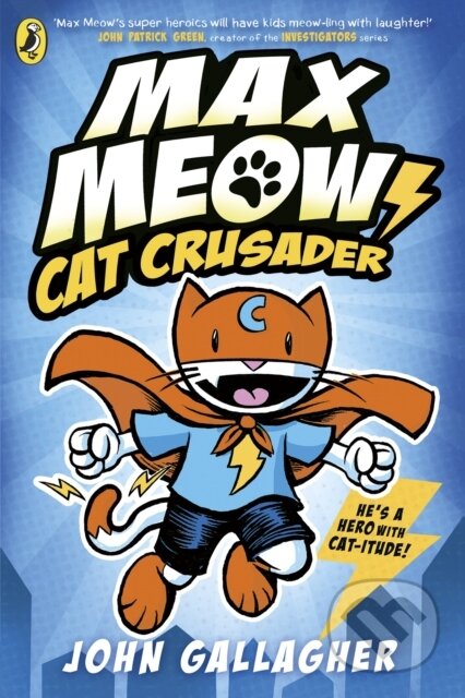 Cat Crusader - John Gallagher, Puffin Books, 2024